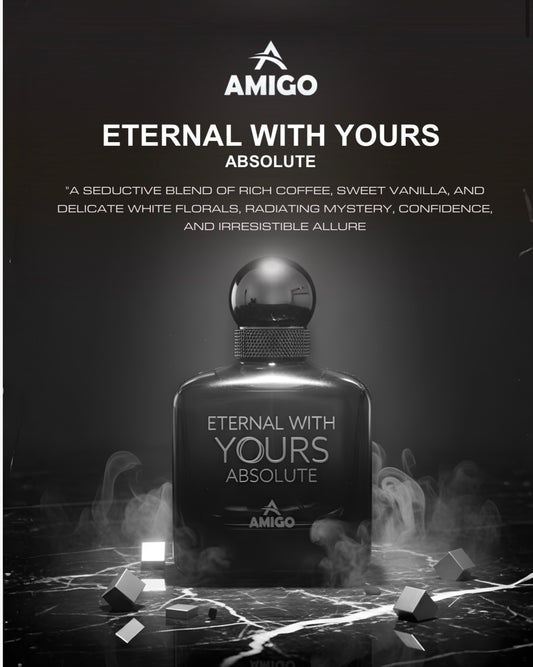 Eternal With Yours  Absolute By Amigo Inspired By  Stronger With You Absolutely